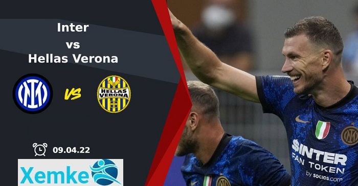 Link trực tiếp Inter vs Verona 23h00 9/4/2022 có bình luận