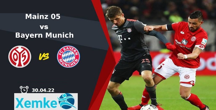 Link trực tiếp Mainz vs Bayern Munich 20h30 30/4/2022 có bình luận